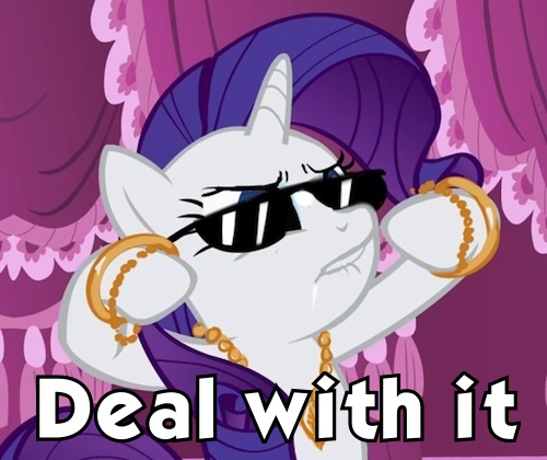 Name:  deal with it gangsta rarity.jpg
Views: 600
Size:  69.5 KB