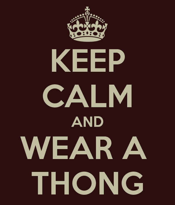 Name:  keep-calm-and-wear-a-thong-13.png
Views: 3147
Size:  44.4 KB